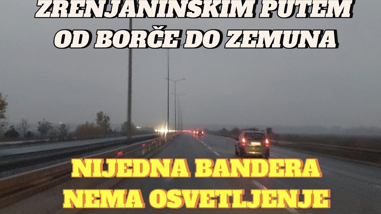 Beograd noćna vožnja Zrenjaninskim putem od Borče do Zemuna i Pupinovog mosta,put u mraku direktno