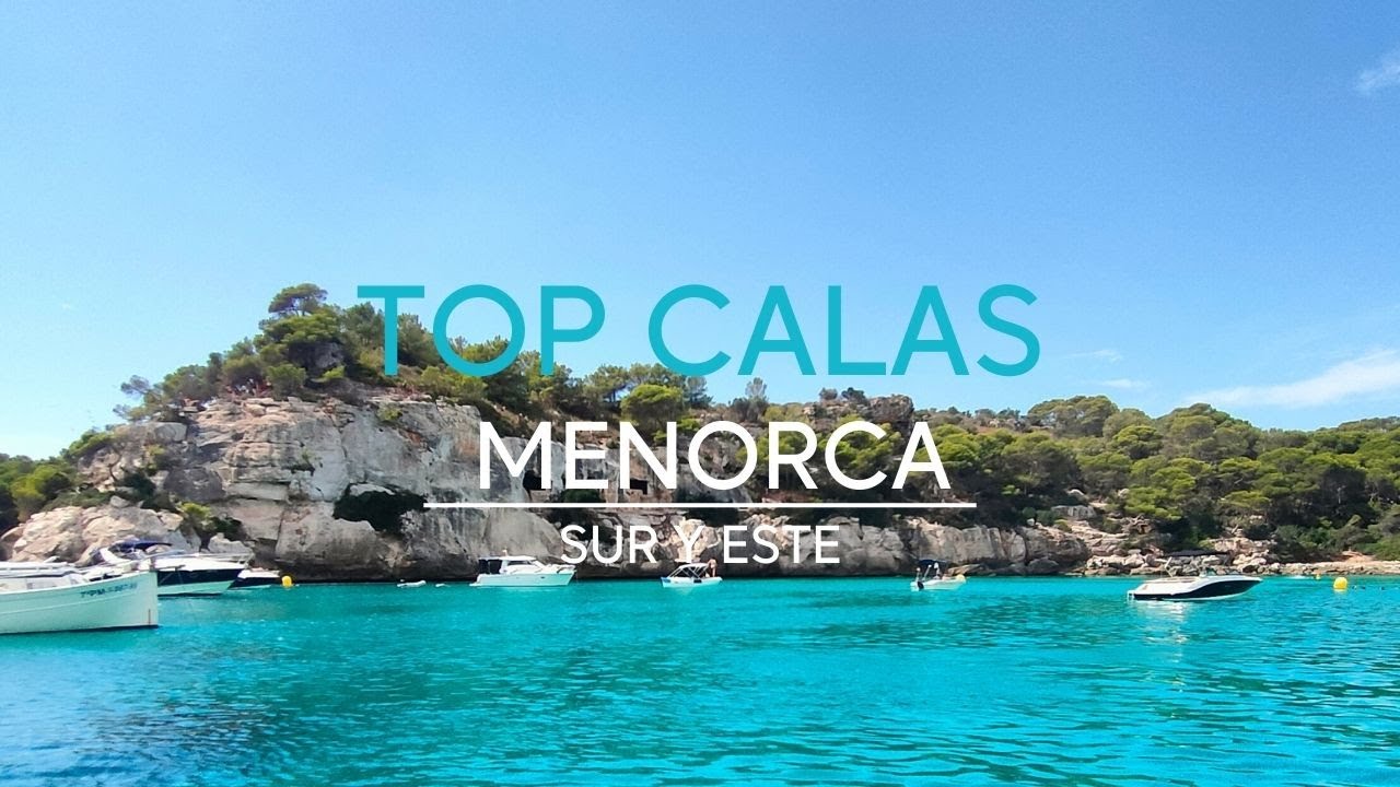 Las Calas Más Bonitas de Menorca que Necesitas Visitar YA