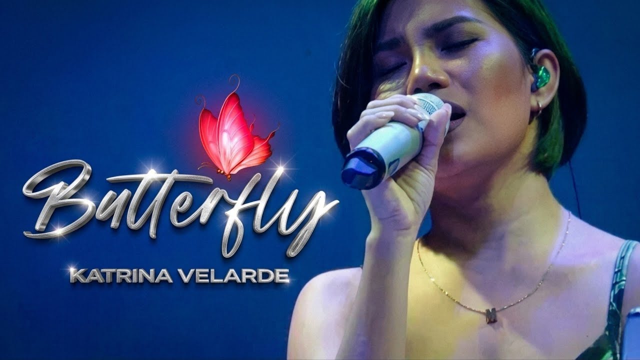 KATRINA VELARDE - Butterfly (The MusicHall Metrowalk | July 17, 2019) #HD720p