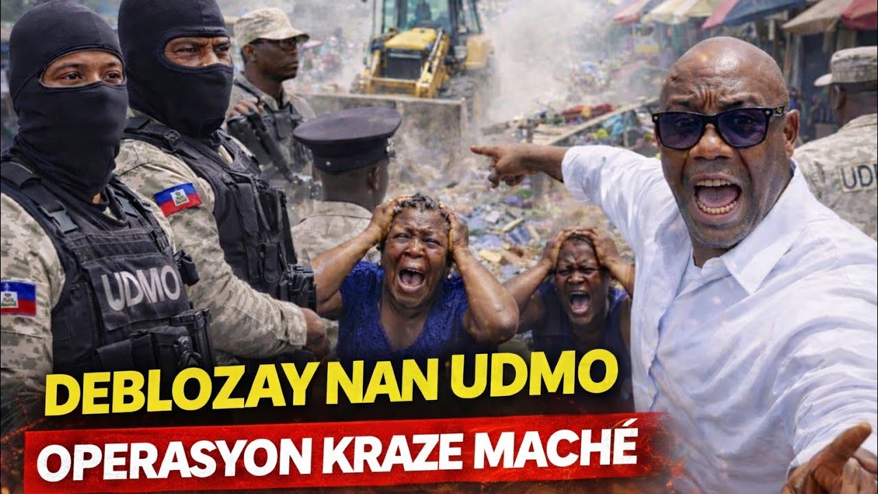 GWO DEBLOZAY NAN UDMO! Operasyon Sa Fè Anpil Moun Kriye