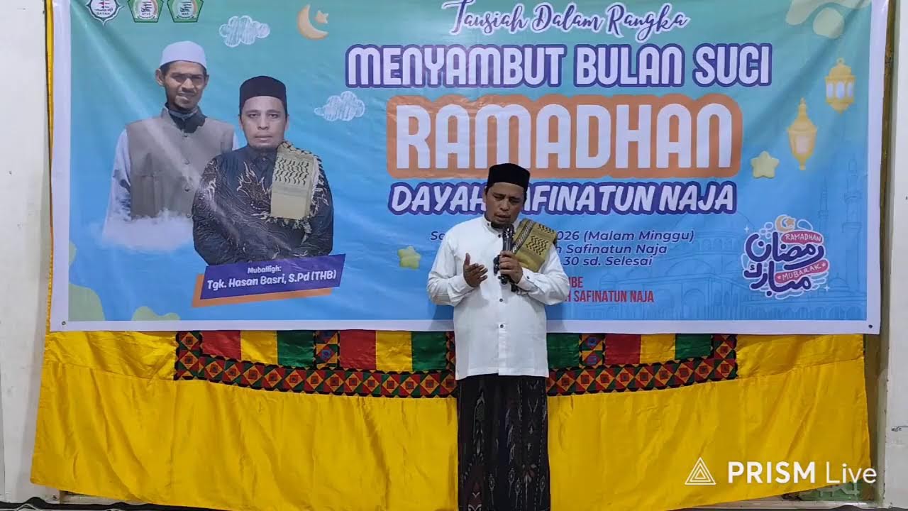 Tausiah Dalam Rangka Menyambut Bulan Suci Ramadhan oleh Tgk Hasan Basri, S.Pd (THB)