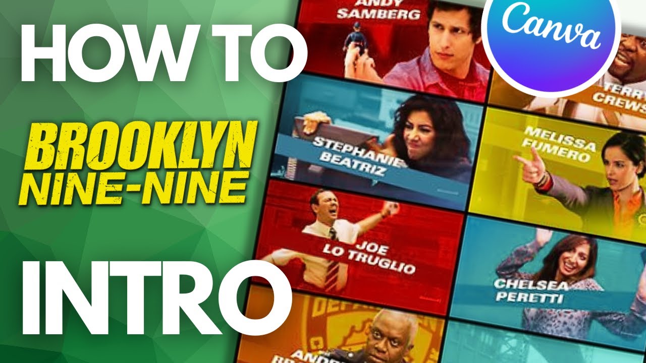 How To Edit The Brooklyn Nine Nine Intro In Canva