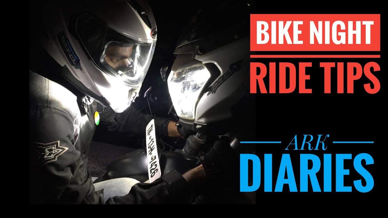 TOP 12 BIKE NIGHT RIDING TIPS IN TAMIL ( தமிழ் ) | SAFETY  FIRST BIKER  | ARK Diaries