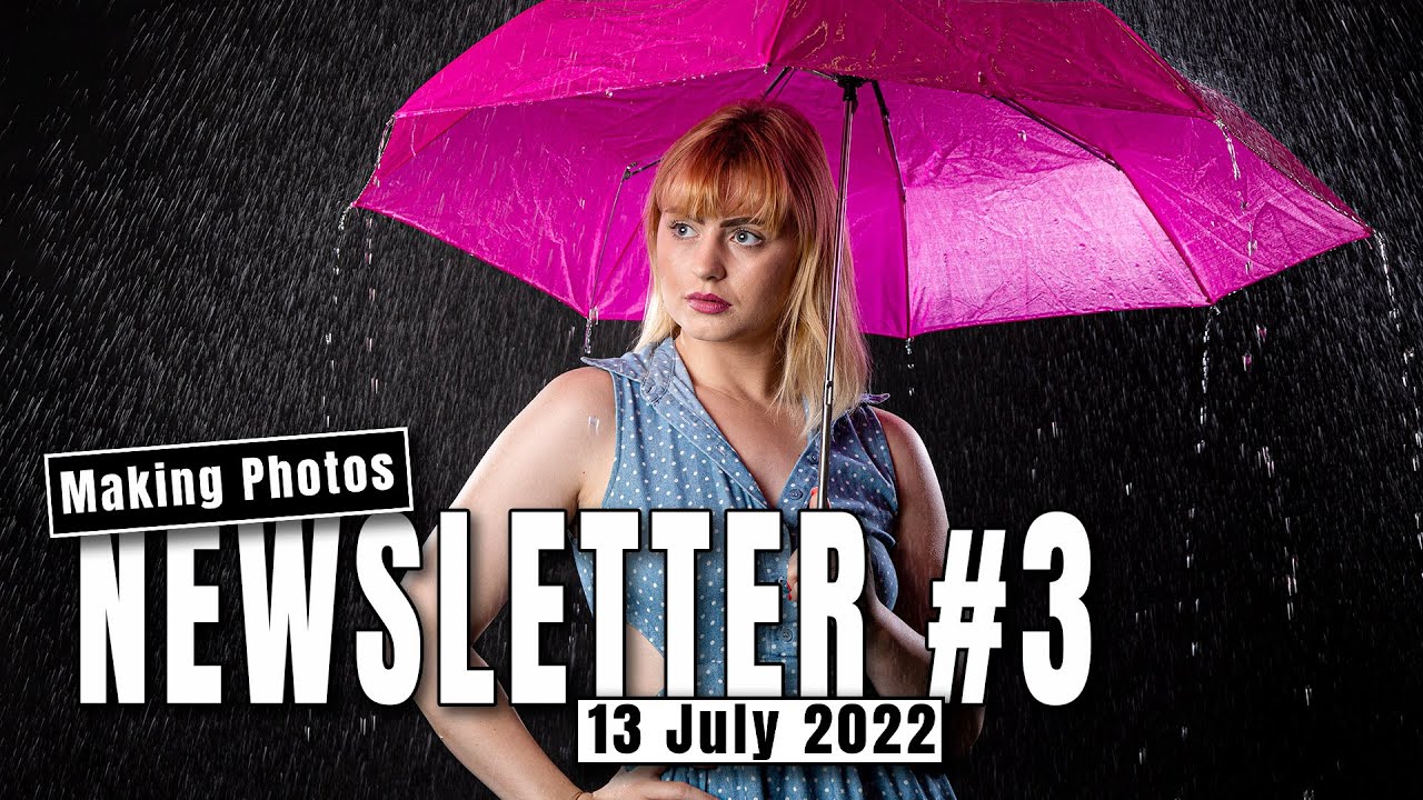 Making Photos - Video Newsletter #3 - Mentorship, Remote Learning & Shower/Rain Photography