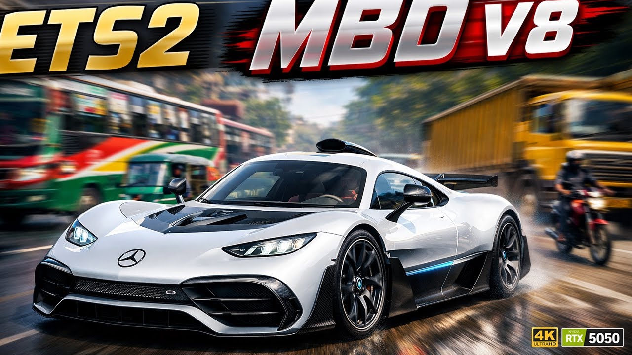 Mercedes AMG One | RTX 5050 | MBD v8 | 4k Ultra | ETS2 v1.50 | Euro Truck Simulator 2(No Commentary)