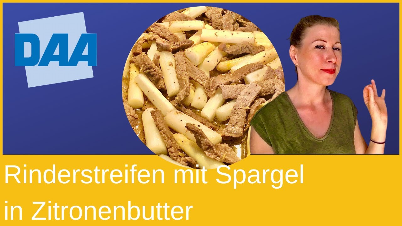 DAA online Workshop | Rindfleisch mit Spargel in Zitronenbutter | Kochen mit Yvonne