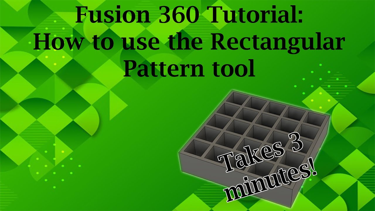 Fusion 360: How to use the Rectangular Pattern tool