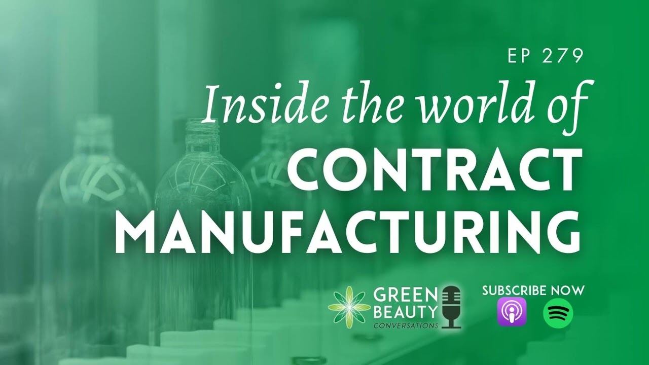 EP279. How your skincare is made &ndash; Inside the world of contract manufacturing