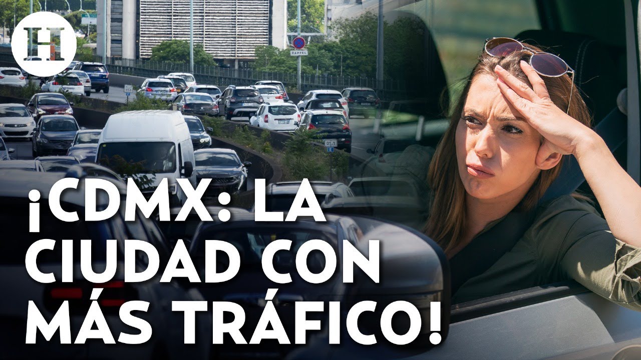 &iquest;Sientes que vives en el tr&aacute;fico? La CDMX ocupa el primer lugar del mundo en congesti&oacute;n vehicular