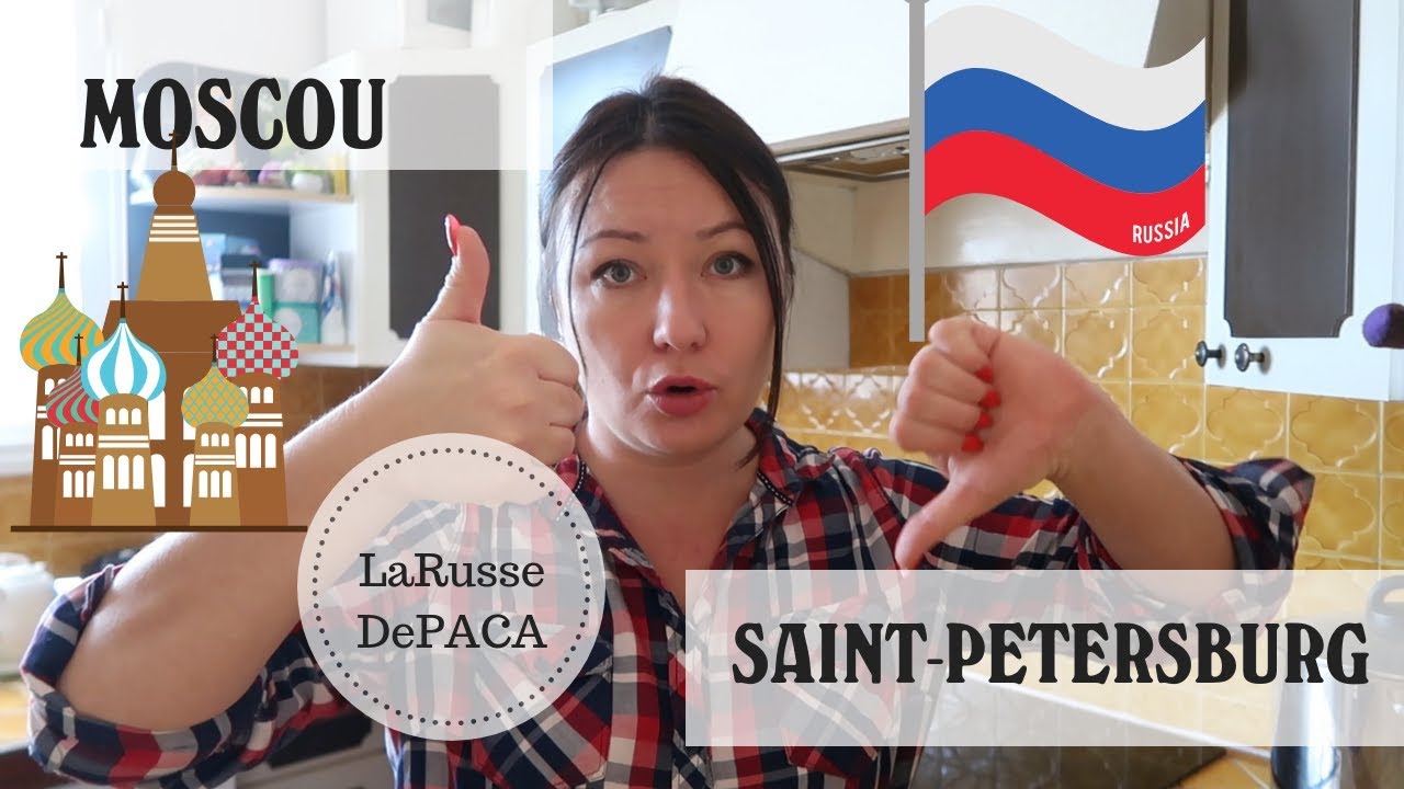 Moscou ou Saint-Petersbourg? 🏫 LaRusseDePACA