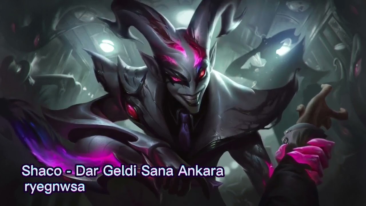 Shaco - Dar Geldi Sana Ankara (Aİ Cover)