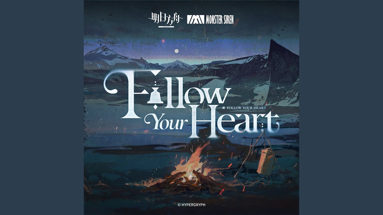 Follow Your Heart