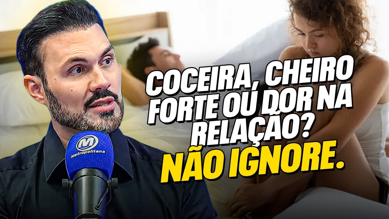 Cheiro Forte Após a Relação? Entenda a Causa