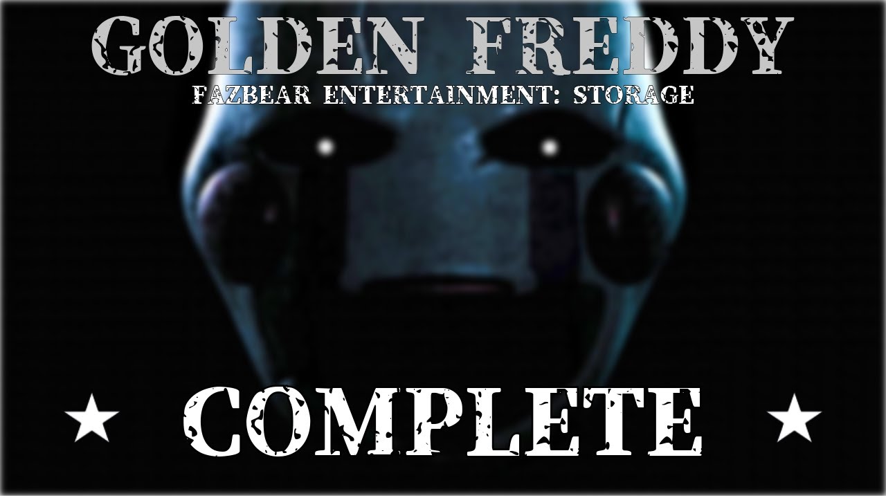 GOLDEN FREDDY MODE | Fazbear Entertainment : Storage