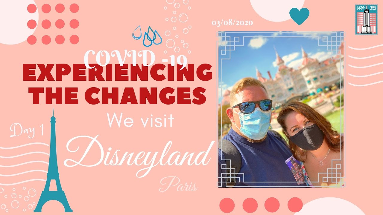 Whats Disney Like During COVID? | Disneyland Paris | AUG 2020 | PT1