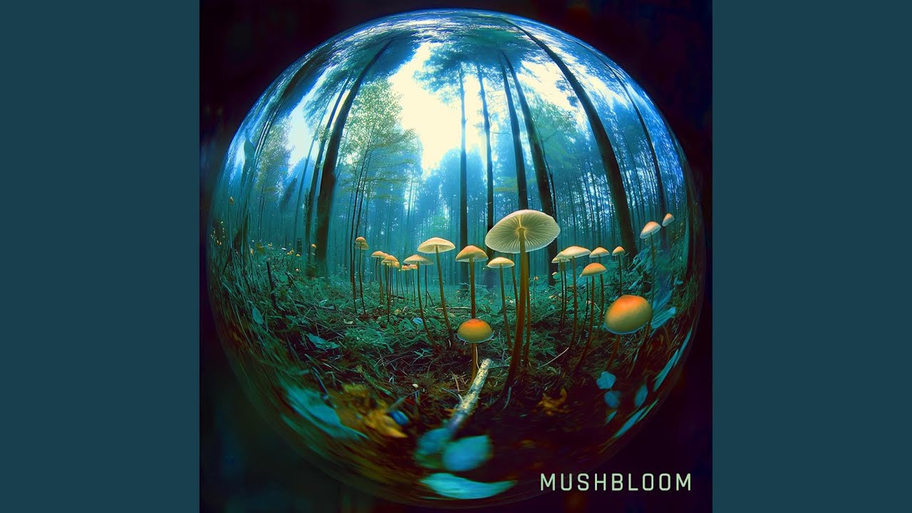 Mushbloom