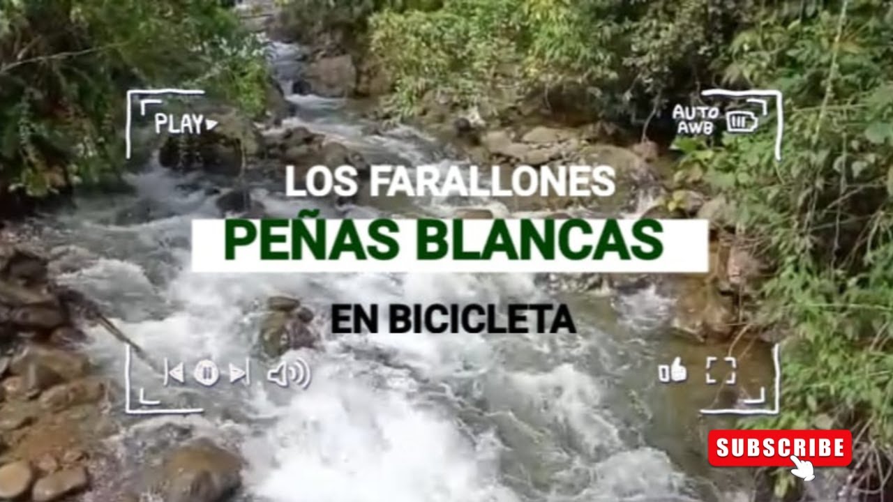 🚵COMO LLEGAR A PEÑAS BLANCAS DESDE CALI EN BICICLETA