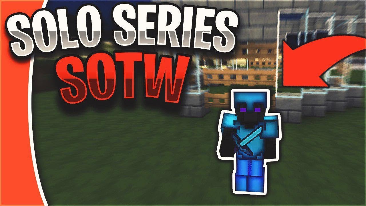 my first ever SOLO series SOTW  | Minecraft Hardcore Factions