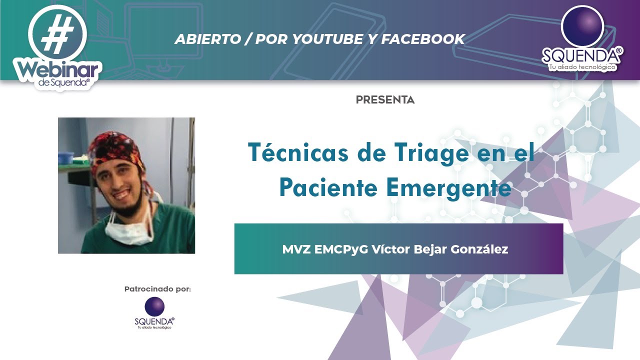 Técnicas De Triage En El Paciente Emergente - MVZ Emcpyg Víctor Bejar González