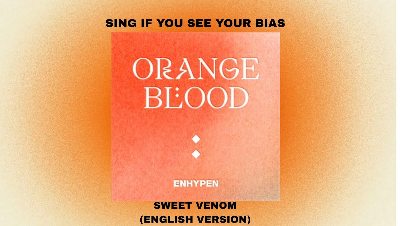 SING IF YOU SEE YOUR BIAS! sweet venom - enhypen (english version) #enhypen 