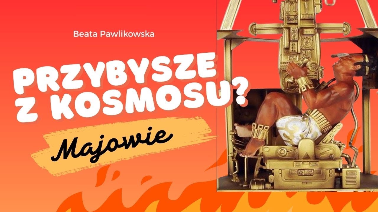 Majowie - przybysze z kosmosu?