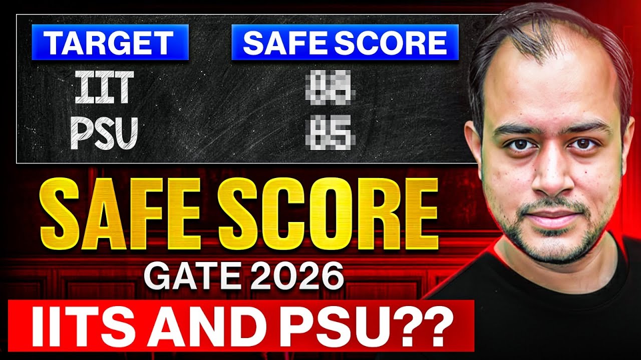What would be safe score in GATE 2026 for IITs and PSU?? | Ankit Goyal | One Man Army