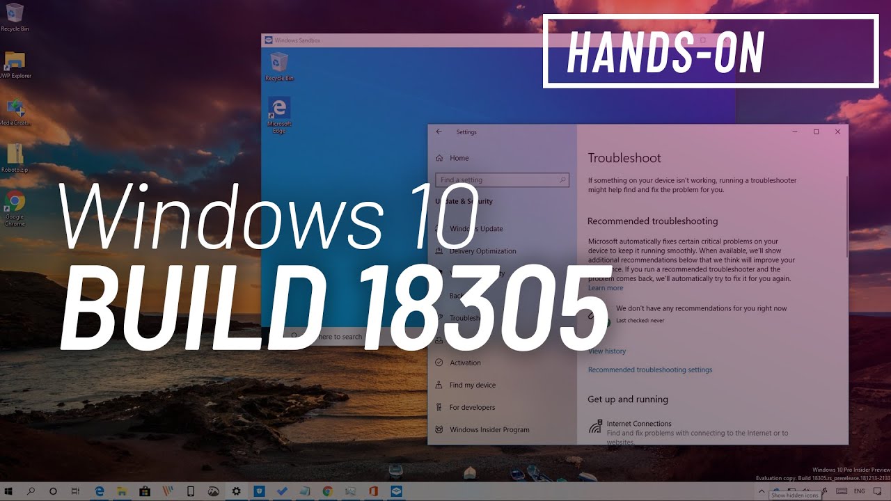 Windows 10 build 18305: Hands-on with Windows Sandbox, new Settings app, Fluent Design, more