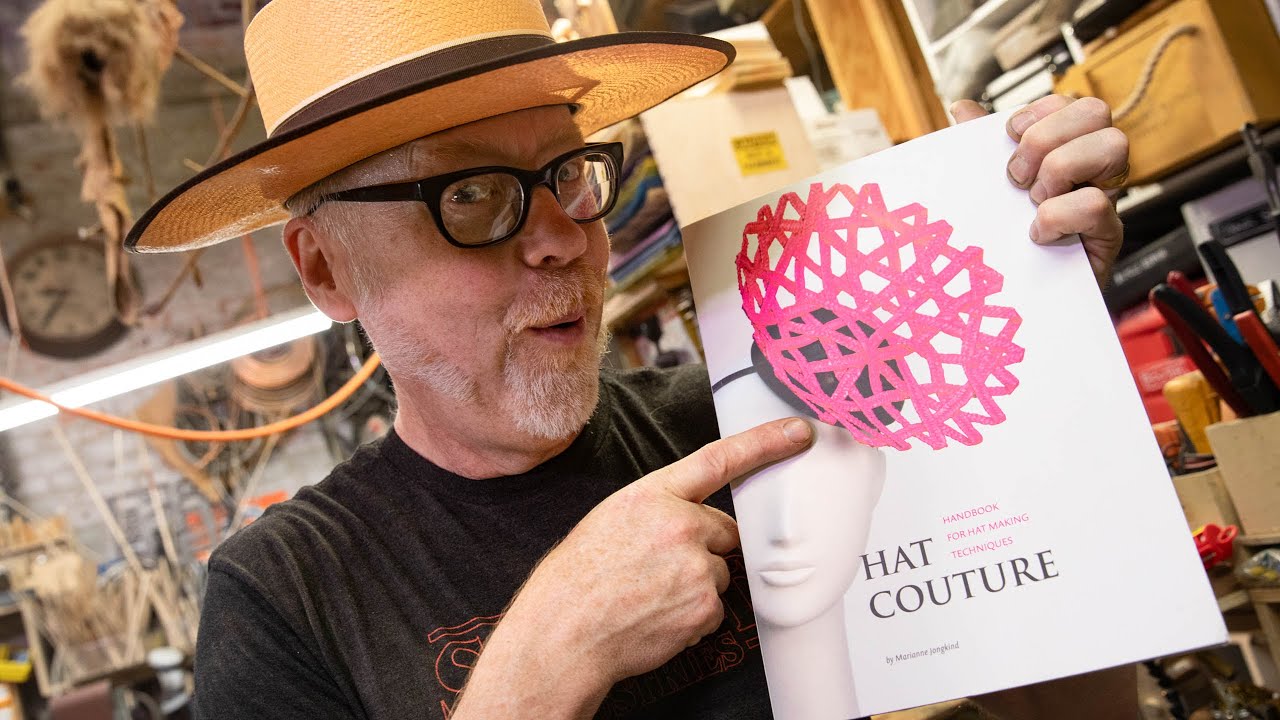 Adam Savage's Love of the Art of Hat-Making