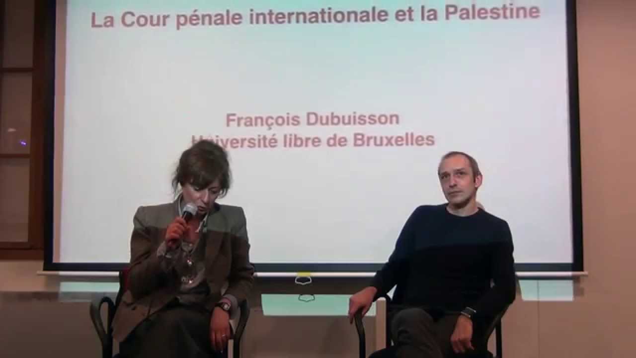 La Palestine à la CPI, quels changements ? - François Dubuisson, Rafaëlle Maison