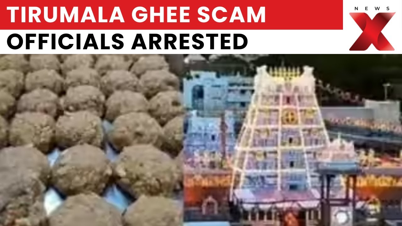 Tirumala Adulterated Ghee Case: Two Devathanams Officials Arrested by SIT | NewsX