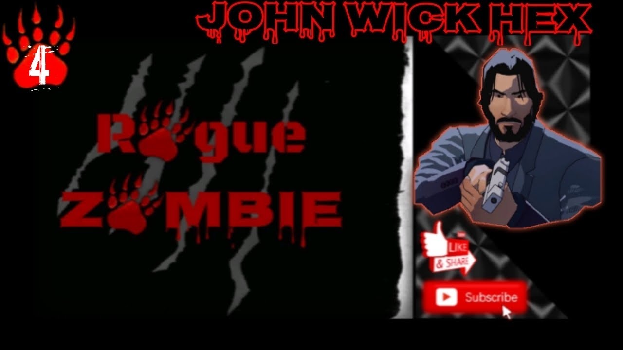 RZB John Wick Hex Part 4