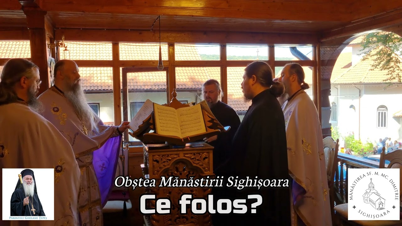 CE FOLOS? - Priceasnă - Obștea Mănăstirii Sighișoara