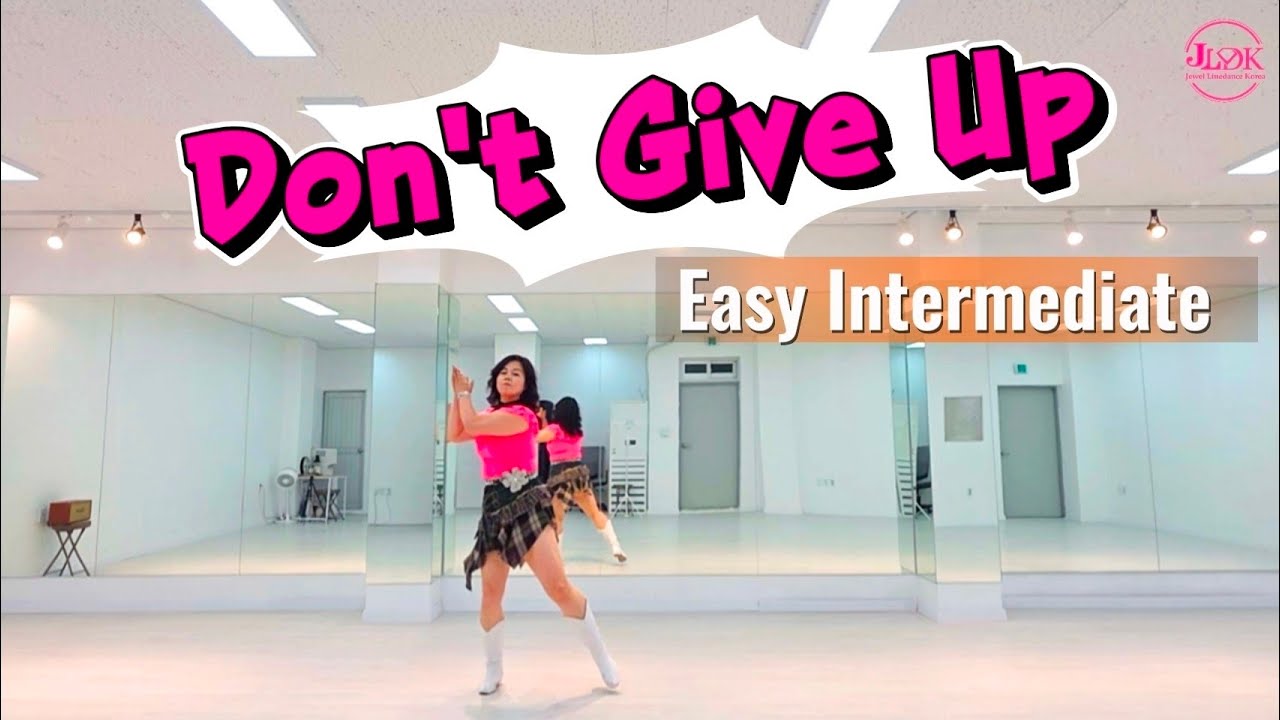 [중급] Don't Give Up Linedance | Easy Intermediate | 돈 기브 업 라인댄스 | Robin Sin (SG) | 사랑을 포기하지 말아요 💕
