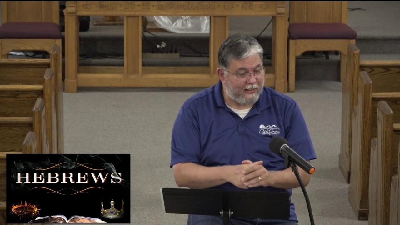 Hebrews Chapter 13 OGCC Wednesday Evening Bible Study