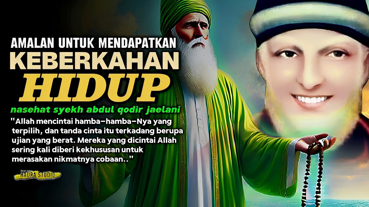CARA MENGHADIRKAN ALLAH DALAM HATI // NASEHAT SYEKH ABDUL QODIR JAELANI // FATHUR RABBANI