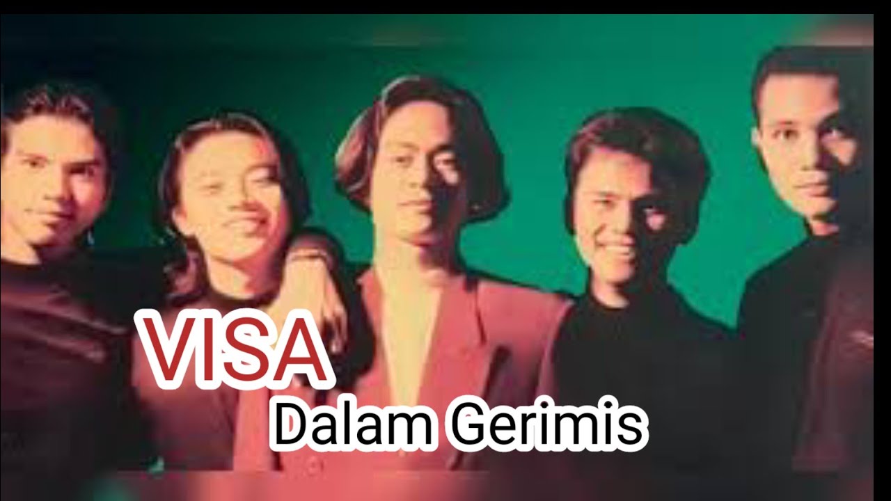 Visa - Dalam Gerimis