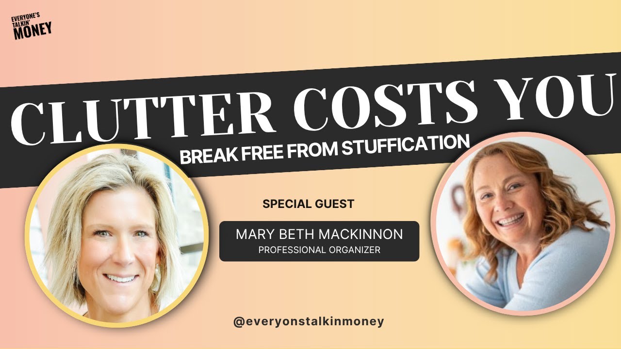 Stuffication: Breaking Free from Clutter with Professional Organizer Mary Beth MacKinnon