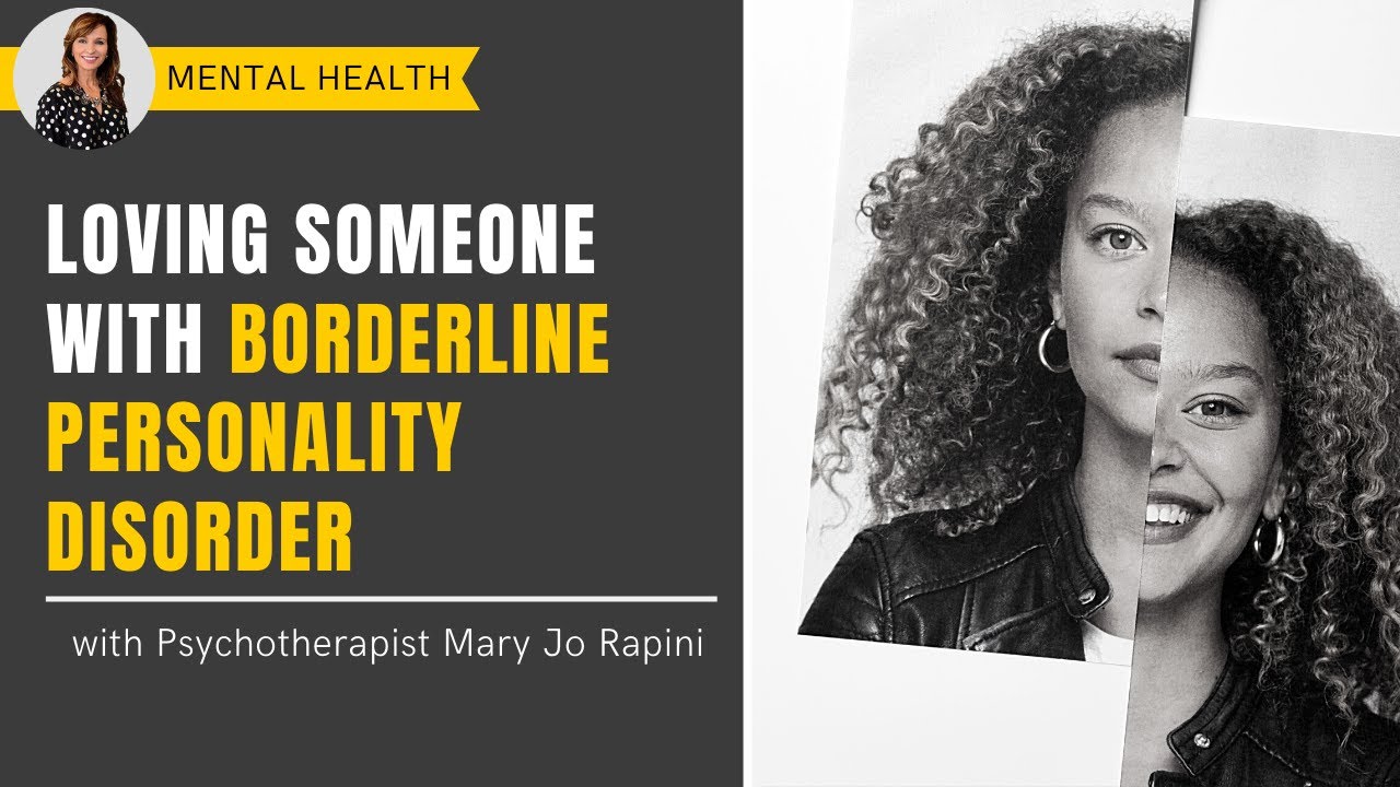Loving Someone with Borderline Personality Disorder