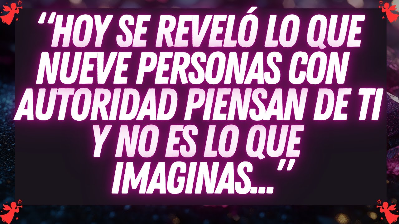 Hoy se reveló lo que nueve personas con autoridad piensan de ti — y no es lo que imaginas.