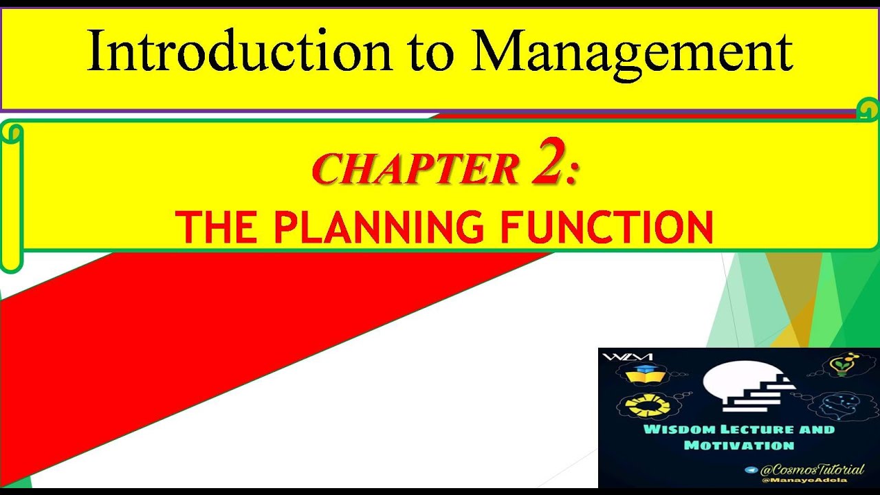 Chapter 2 Planning as Management Function Part 1: #Introduction_to_Management