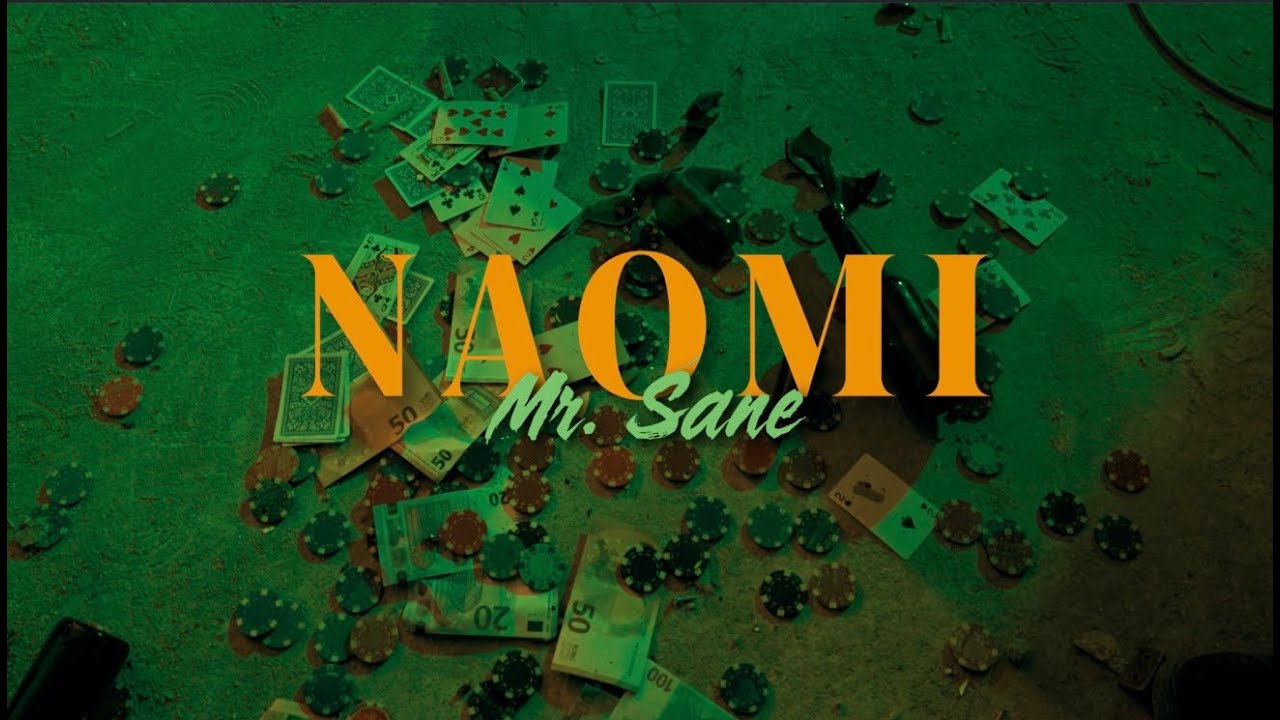 Mr. Sane - Naomi (Official Music Video)