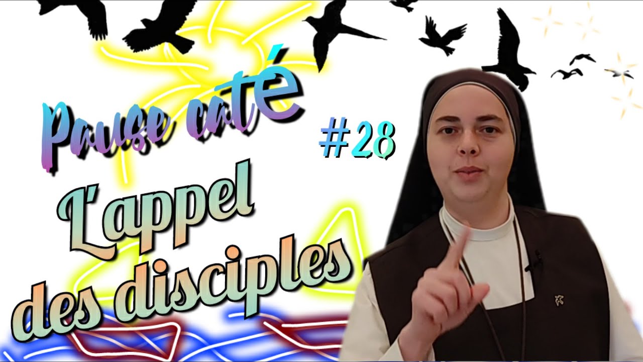 Pause caté: l'appel des disciples #28
