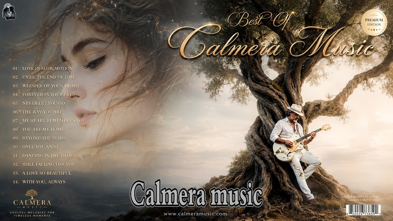 Best Of Calmera Music &ndash; Ultimate Romantic Love Songs Collection ❤️