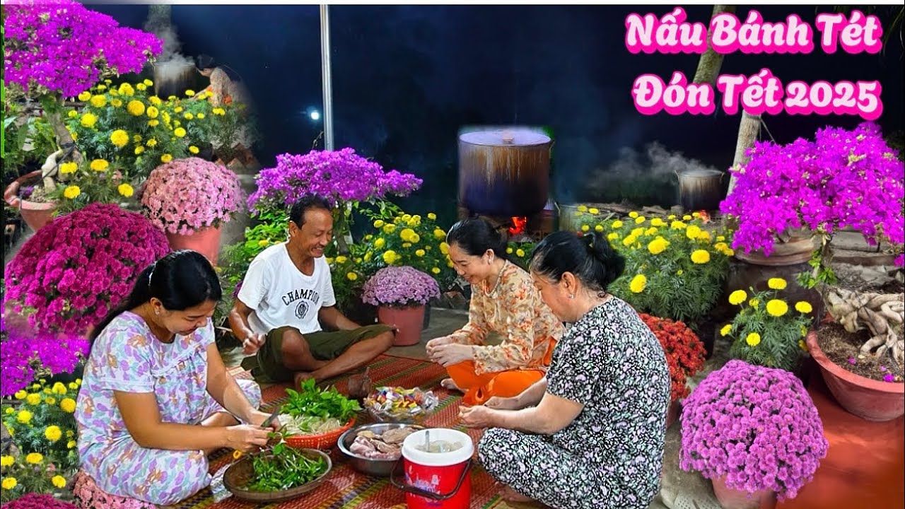 Nấu Bánh Tét, Chở Hoa Tết Về Trang Trí Sân Vườn, “Lai Rai” Canh Nồi Bánh Chuẩn Bị Cho Năm Mới 2025