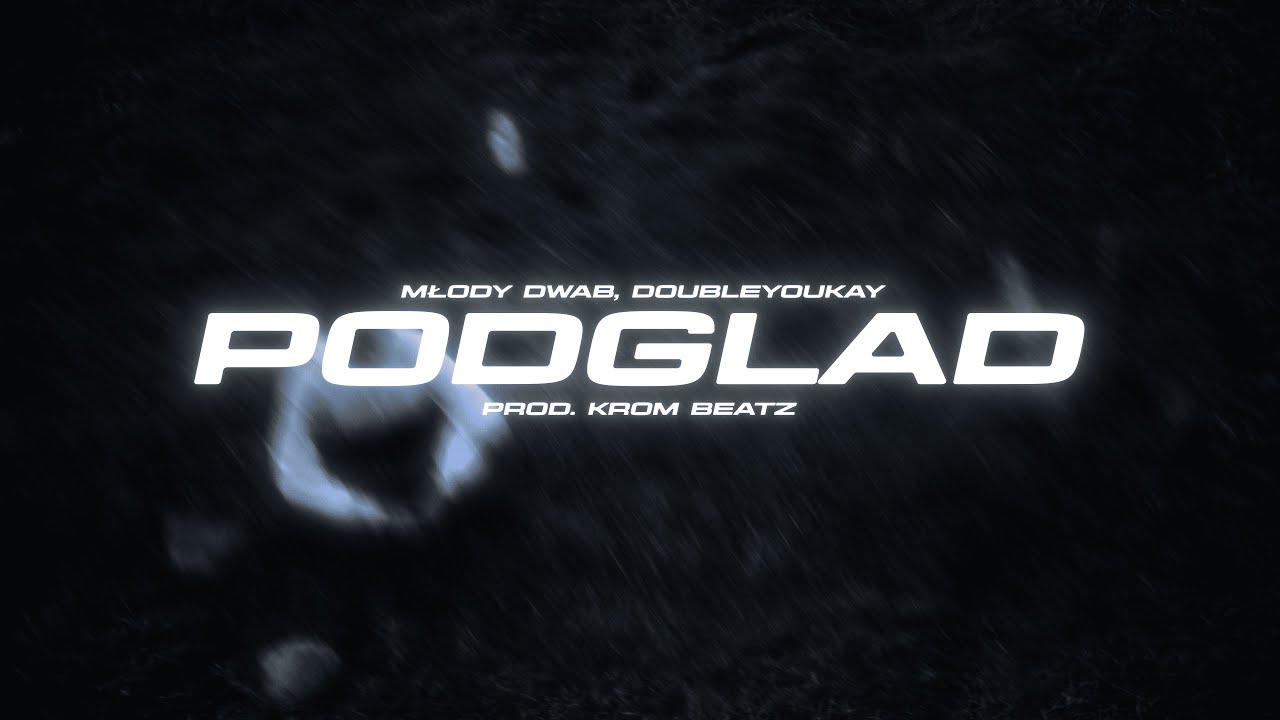 młody dwab - Podgląd feat. DoubleYouKay (prod. Krom Beatz)