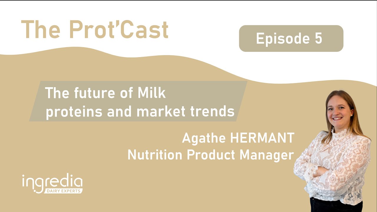 The Prot'Cast - 5 - The future of MILK PROTEINS