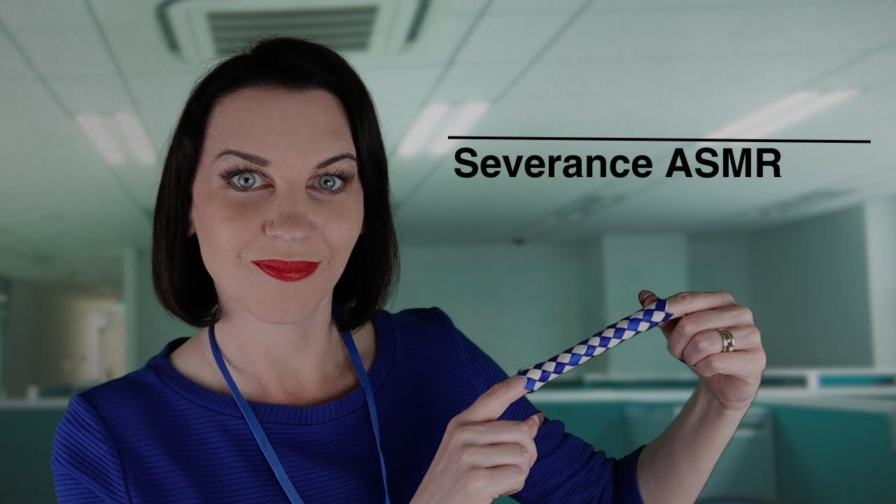 Severance ASMR