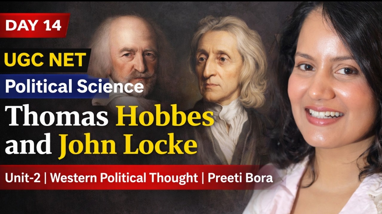 Thomas Hobbes and John Locke Explained | Theories, Books & Philosophy | UGC NET Political Science