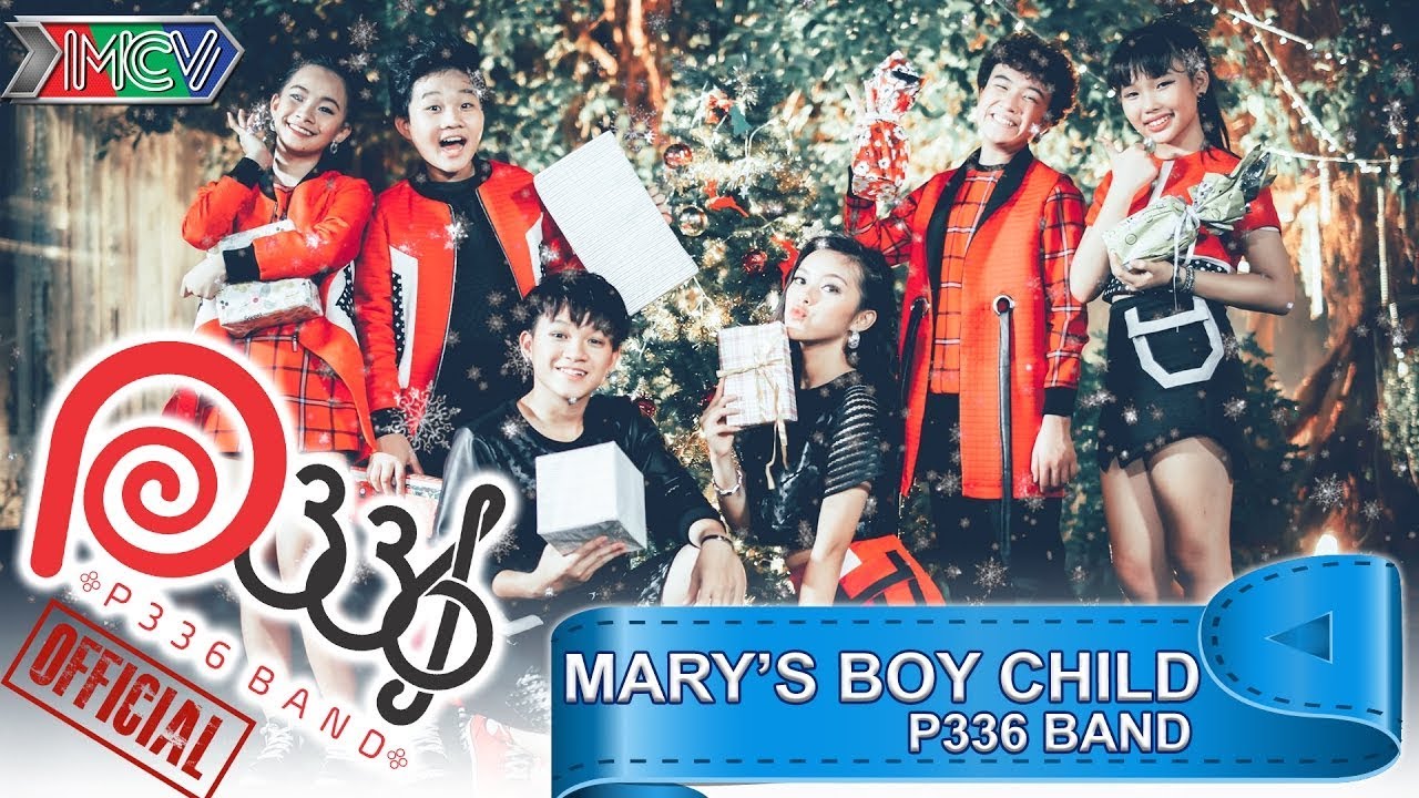 P336 BAND | Mary's Boy Child - Oh My Lord (OFFICIAL MV 4K) 🎄🦌🌟