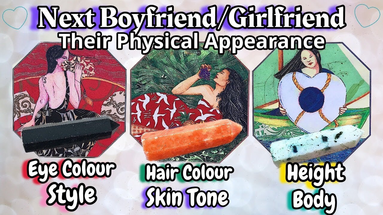 🔥THE PHYSICAL APPEARANCE OF YOUR💕NEXT BOYFRIEND/GIRLFRIEND💕🤩EYE/HAIR COLOUR, HEIGHT, etc.🔮#pickacard